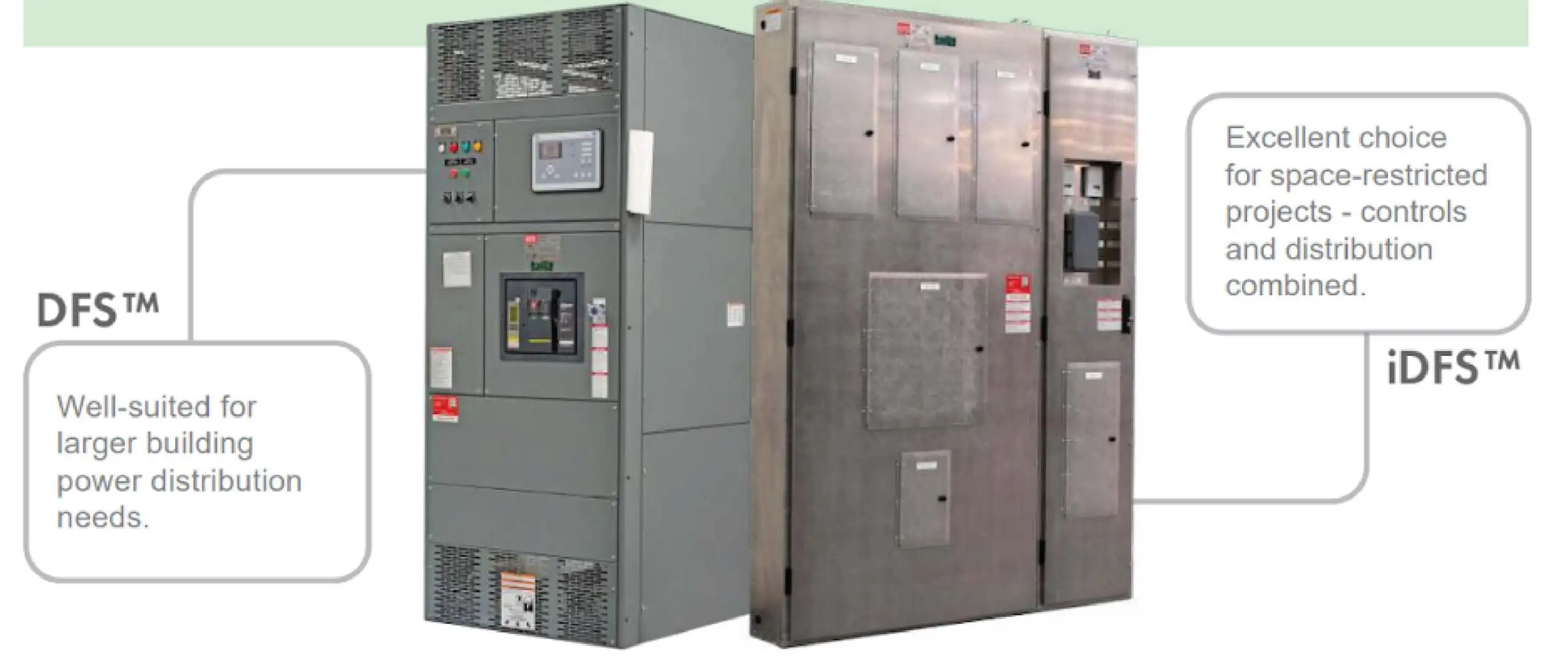 Figure 2: EPD - DFS™ and iDFS™ LV SWITCHBOARDS